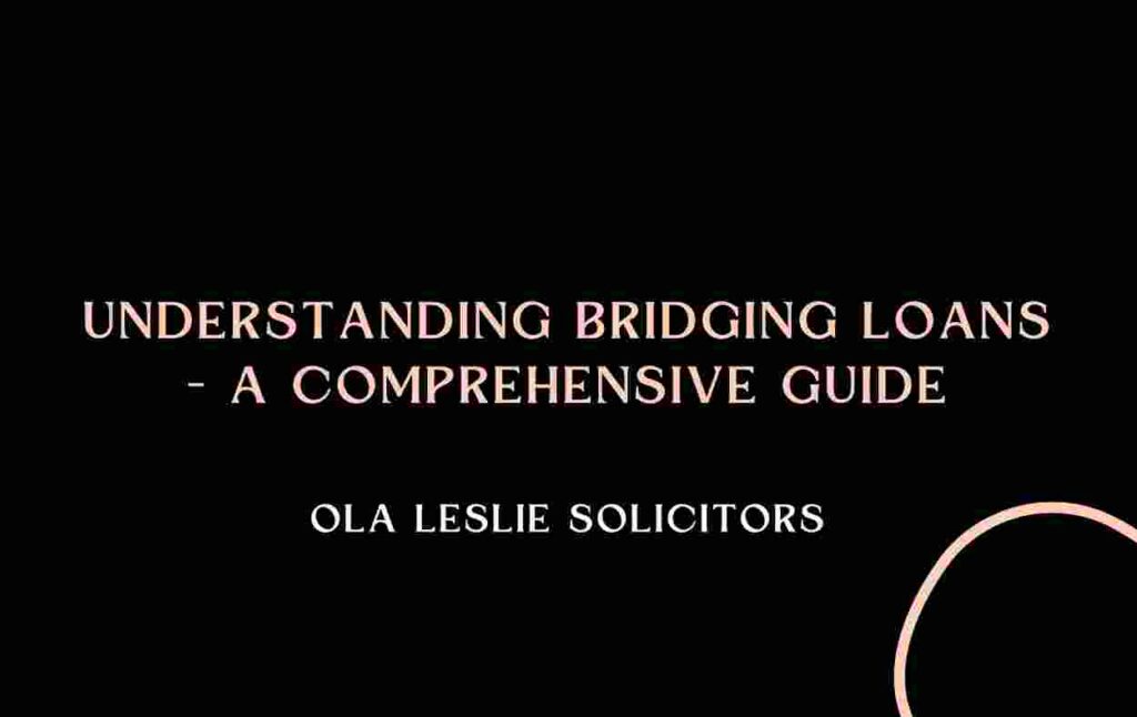 Understanding Bridging Loan - A simple Guide text on a static graphic