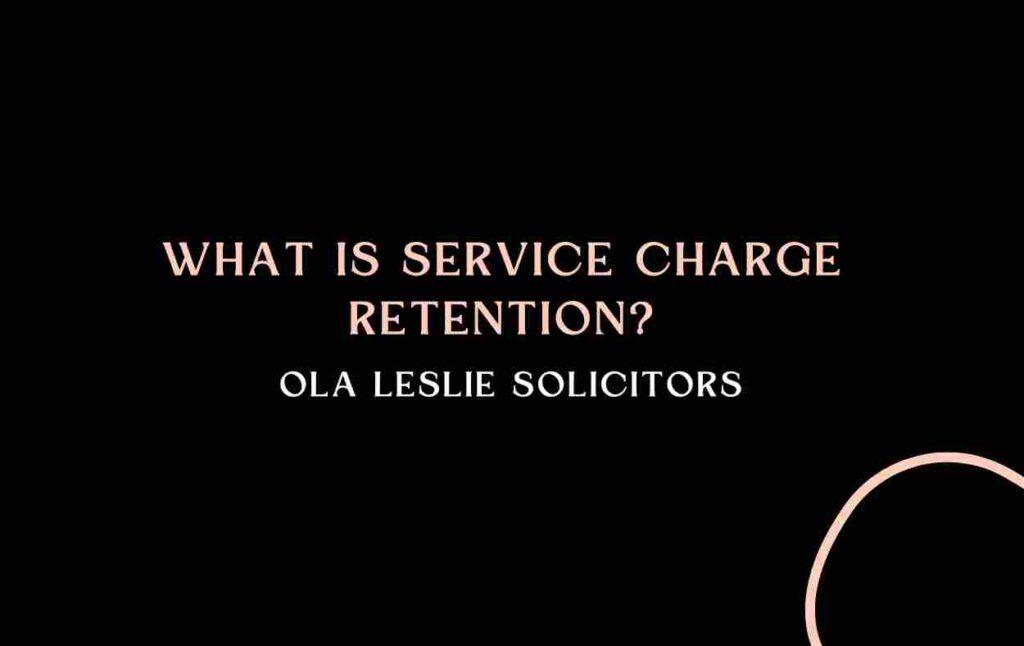 Text overlay reading "What is service charge retention?" on a webpage about leasehold property sales.